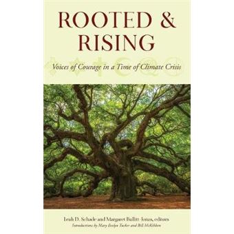 Rooted And Rising Voices Of Hope In A Time Of Climate Crisis Voices Of Courage In A Time Of Climate Crisis - 1