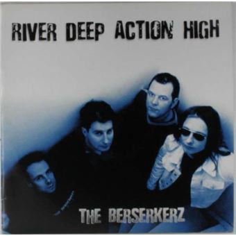 Berserkerz-River Deep Action High - 1