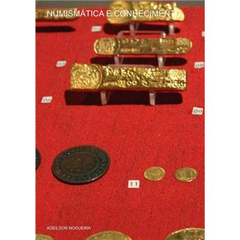 Numismática E Conhecimento - 1