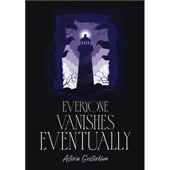 Everyone Vanishes Eventually - A Short Story Collection - 1