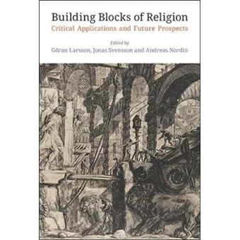 Building Blocks Of Religion Critical Applications And Future Prospects - 1