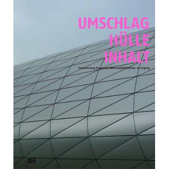 Cover. Jacket. Content - German National Library Leipzig Extension - Hardback - 2011 - 1