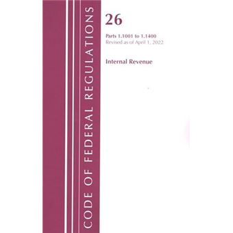 Code Of Federal Regulations Title 26 Internal Revenue 1.10011.1400 Revised As Of April 1 2022 - 1