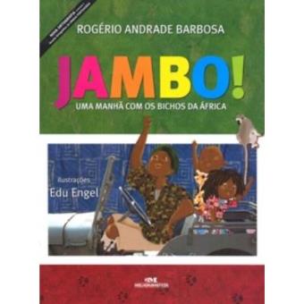 Jambo! Uma Manhã Com Os Bichos Da África - 1