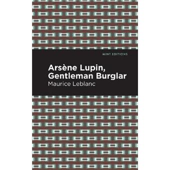 Arsene Lupin The Gentleman Burglar Mint Editions - 1