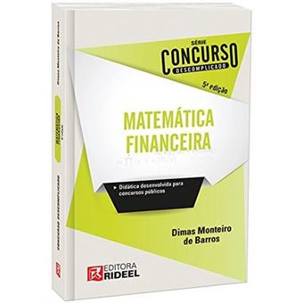 Matemática Financeira. Concurso Descomplicado - 1