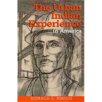The Urban Indian Experience in America - Paperback - 2000 - 1
