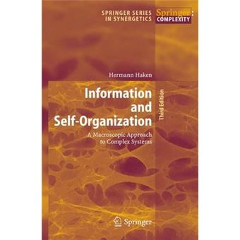 Information and Self-organization - A Macroscopic Approach to Complex Systems - Hardback - 2006 - 1