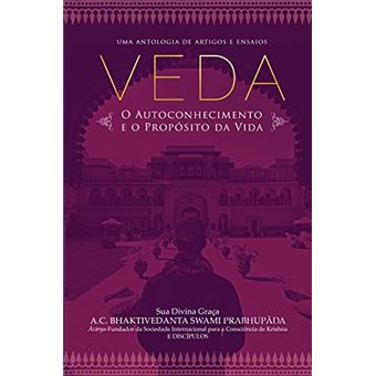 Veda: o Autoconhecimento e o Propósito da Vida (Volume 2) - 1
