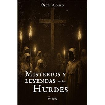 Misterios Y Leyendas En Las Hurdes - 1