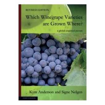 Which Winegrape Varieties Are Grown Where Revised Edition - 1