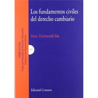 Los fundamentos civiles de derecho cambiario - 1