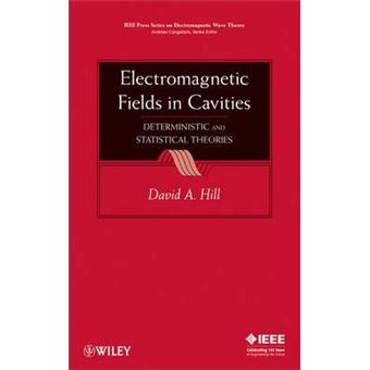 Electromagnetic Fields in Cavities - Deterministic and Statistical Theories - 1