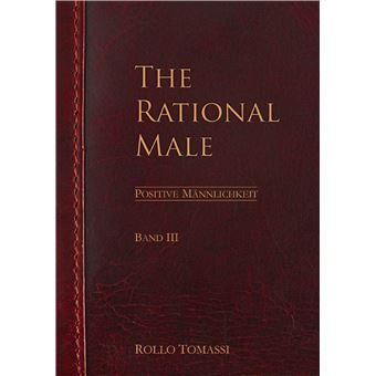 The Rational Male (Band Iii) - Positive Männlichkeit - 1