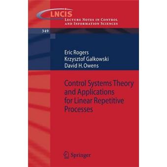 Control Systems Theory and Applications for Linear Repetitive Processes - Paperback - 2006 - 1