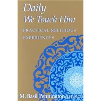Daily We Touch Him - 1