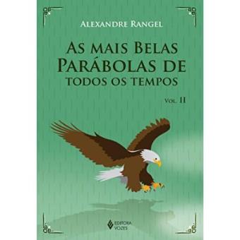 As Mais Belas Parábolas De Todos Os Tempos - Volume Ii - 1