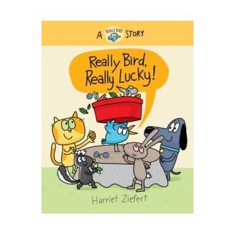 Really Bird Really Lucky Really Bird Stories 7 - 1