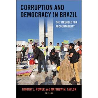 Corruption And Democracy In Brazil: The Struggle For Accountability (Helen Kellogg Institute For International Studies (Paperback)) - [Version Originale] - 1
