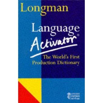 Longman Language Activator : World's First Production Dictionary - 1