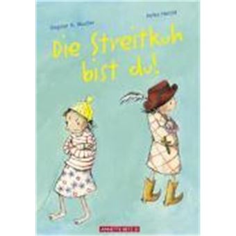 Die Streitkuh Bist Du! - 1