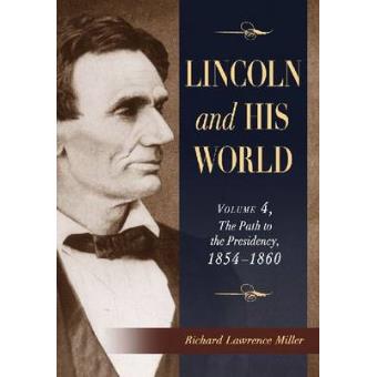 Lincoln and His World - Paperback - 2011 - 1