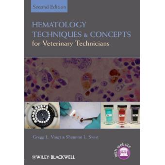 Hematology Techniques and Concepts for Veterinary Technicians - Paperback - 2011 - 1