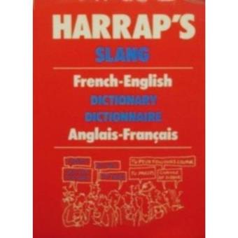 Harrap's French and English Slang Dictionary - 1