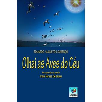 Olhai As Aves Do Céu - 1