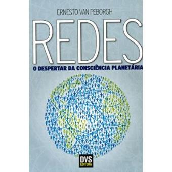 Redes. O Despertar Da Consciência Planetária - 1