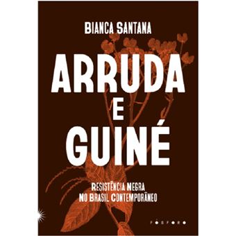 Arruda e Guiné: resistência negra no Brasil contemporâneo - 1