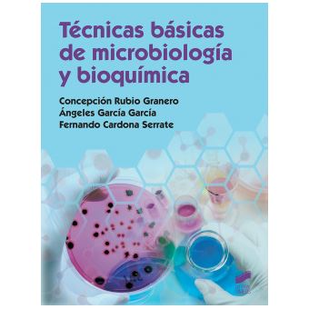Tecnicas Basicas De Microbiologia Y Bioquimica - 1
