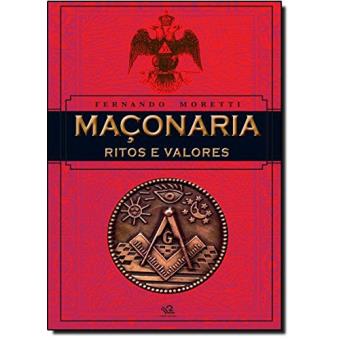 Maçonaria. Ritos E Valores - 1