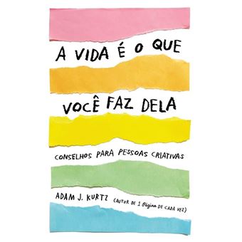 A Vida E O Que Voce Faz Dela - 1