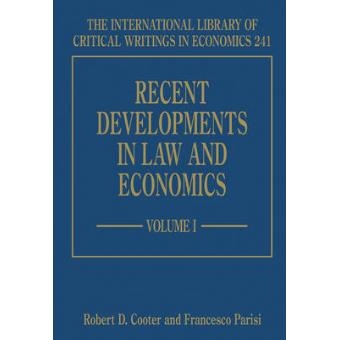 Recent Developments In Law And Economics The International Library Of Critical Writings In Economics Series - 1