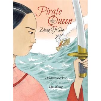Pirate Queen A Story Of Zheng Yi Sao - 1