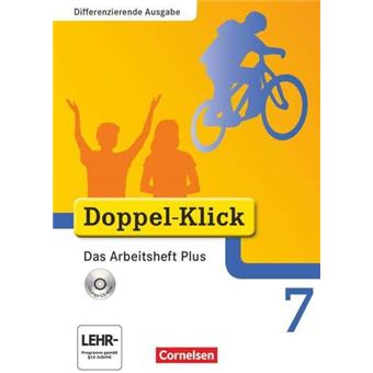 Doppel-Klick - Differenzierende Ausgabe. 7. Schuljahr. Das Arbeitsheft Plus mit CD-ROM - 1