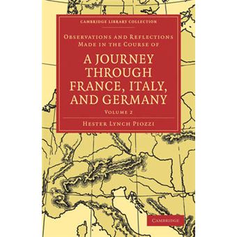 Observations and Reflections Made in the Course of a Journey Through France, Italy, and Germany - Paperback - 2010 - 1