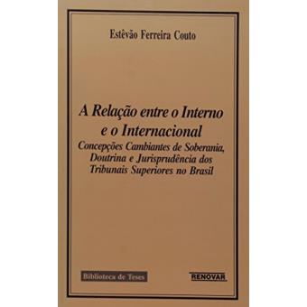 A Relação Entre o Interno e o Internacional - 1