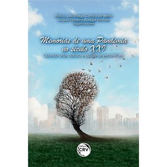 Memórias De Uma Pandemia No Século Xxi - 1