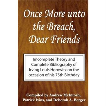 Once More Unto The Breach Dear Friends By Deborah Berger - 1