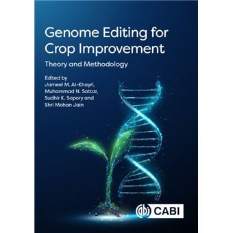 Genome Editing for Crop Improvement Theory and Methodology - 1