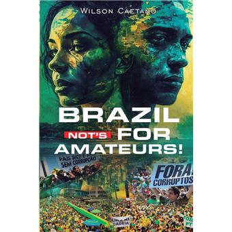 Brazil Is Not For Amateurs - 1