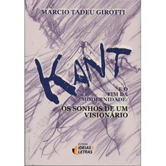 Kant E O Fim Da Modernidade - 1