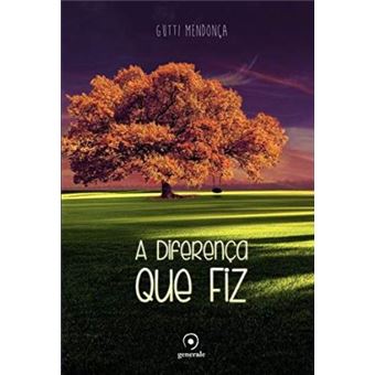 A diferença que fiz - 1