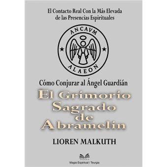 El Grimorio Sagrado De Abramelin - 1