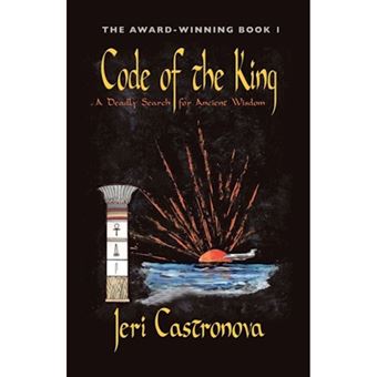 Code of the King - A Deadly Search for Ancient Wisdom - Award-Winning Book 1 of The Master of the Edge Supernatural Thriller Trilogy - Paperback - 2009 - 1