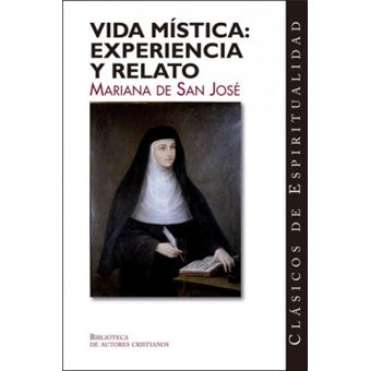 Vida Mística: Experiencia Y Relato - 1