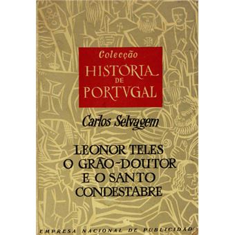 Leonor teles, o grão doutor e o condestabre. - 1