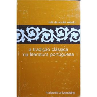 A tradição clássica na literatura portuguesa. - 1
